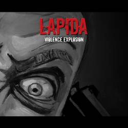 Lapida (ITA) : Violence Explosion